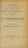 Le  Plessis-Piquet : notice historique et renseignements administratifs