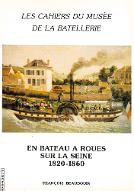 En bateau à roues sur la Seine, 1830-1860