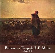 Barbizon au temps de Millet, 1849-1875 : exposition, Salle des Fêtes de Barbizon, 3 mai - 2 juin 1975