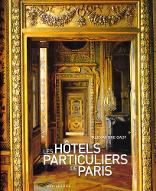 Les  hôtels particuliers de Paris : du Moyen Age à la Belle Epoque