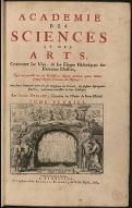 Académie des Sciences et des arts, Contenant les vies, et les éloges historiques des hommes illustres