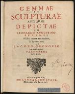 Gemmae et sculpturae antiquae depictae ab Leonardo Augustino Senensi addita earum enarratione, In latinum versa ab Jacobo Gronovio...