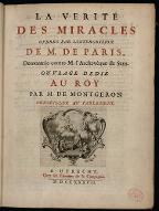 La  vérité des miracles opérés par l'intercession de M. de Pâris, démontrée contre M. l'archevêque de Sens...