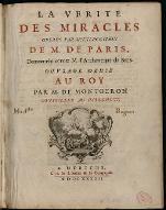 La  vérité des miracles opérés par l'intercession de M. de Pâris, démontrée contre M. l'Archevêque de Sens