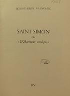 Saint-Simon ou "L'Observateur véridique"