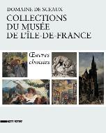 Domaine de Sceaux : collections du musée de l'Ile-de-France. oeuvres choisies