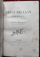 Le  Petit-Trianon, histoire et description
