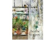 Berthe Morisot : [exposition, Paris, Musée d'Orsay, 18 juin-22 septembre 2019]