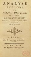Analyse raisonnée de l'Esprit des loix du président de Montesquieu, pour faciliter l'intelligence de plusieurs endroits de cet ouvrage