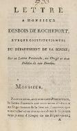 Lettre à Monsieur Desbois de Rochefort, évêque constitutionnel du département de la Somme, sur sa Lettre pastorale au clergé et aux fidèles de son diocèse