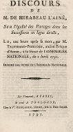 Discours de M. Mirabeau l'aîné, sur l'égalité des partages dans les successions en ligne directe, lu, une heure après sa mort, par M. Taleyrand ["sic"]-Périgord... à la séance de l'Assemblée nationale, du 2 avril 1791...
