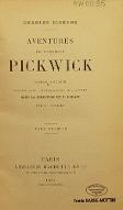 Aventures de Monsieur Pickwick : roman anglais
