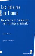 Les  notaires en France : des officiers de l'authentique entre héritage et modernité
