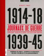 1914-18 1939-45 : journaux de guerre