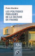 Les  politiques publiques de la culture en France