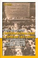 L'internationalisme à l'épreuve des crises : la IIe Internationale et les socialistes français, allemands et italiens, 1889-1915