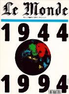 Le  Monde : 1944-1994