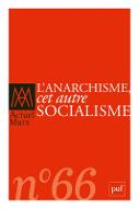 L'anarchisme, cet autre socialisme