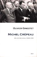 Michel Crépeau : une jeunesse radicale 1955-1958