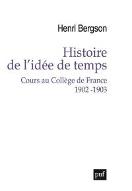Histoire de l'idée de temps : cours au collège de France : 1902-1903