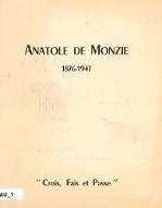 Anatole de Monzie, 1876-1947 : "Crois, Fais et Passe"