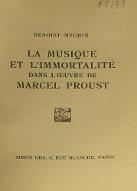 La  musique et l'immortalité dans l'oeuvre de Marcel Proust