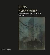 Nuits américaines : l'art du nocturne aux États-Unis, 1890-1917