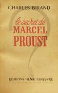 Le  secret de Marcel Proust