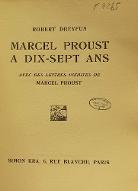 Marcel Proust à dix-sept ans : avec des lettres inédites de Marcel Proust