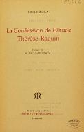La  confession de Claude [suivi de] Thérèse Raquin