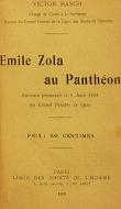Emile Zola au Panthéon : discours prononcé le 6 juin 1908 au Grand Théâtre de Lyon