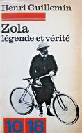 Zola : légende et vérité