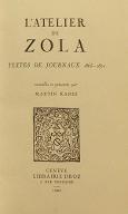 L'atelier de Zola : textes de journaux 1865-1870