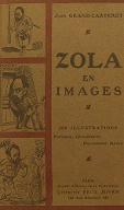 Zola en images : 280 illustrations : portraits, caricatures, documents divers