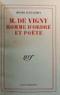 M. de Vigny, homme d'ordre et poète