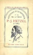Histoire d'un éditeur et de ses auteurs, P.-J. Hetzel (Stahl) : Mgr Affre, Nodier, Balzac, A. de Musset, G. Sand, J. Janin, Dumas père, T. Gautier...