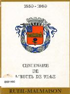 1869-1969, centenaire de l'Hôtel de ville [de] Rueil-Malmaison