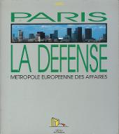 Paris la Défense : métropole européenne des affaires