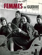 Femmes en guerre. 1, 1940-1946