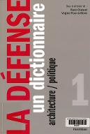 La  Défense. 1, Un dictionnaire : architecture, politique