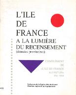 L'Ile-de-France à la lumière du recensement : données provisoires : complément de "L'Ile-de-France au futur"