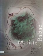 L'artiste selon Balzac : entre la toise du savant et le vertige du fou : exposition du 22 mai au 5 septembre 1999, Maison de Balzac