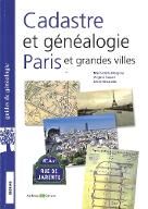 Cadastre et généalogie à Paris et dans les grandes villes