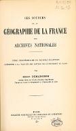 Les  sources de la géographie de la France aux Archives nationales