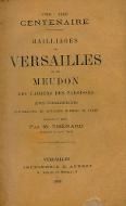 Bailliages de Versailles et de Meudon : les cahiers des paroisses, avec commentaires accompagnés de quelques cahiers de curés