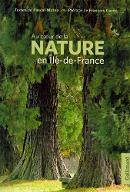 Au coeur de la nature en Île-de-France