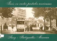 Paris en cartes postales anciennes : Passy - Batignolles - Monceau