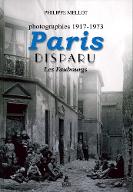 Paris disparu, les faubourgs : photographies 1917-1973