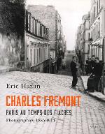 Charles Frémont : Paris au temps des fiacres : photographies, 1885-1914