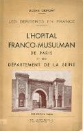 L'hôpital franco-musulman de Paris et du département de la Seine